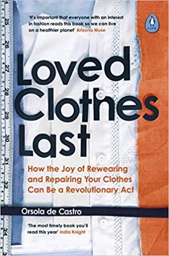 LOVED CLOTHES LAST LONGER | 9780241461150 | CASTRO,ORSOLA DE | Llibreria Geli - Llibreria Online de Girona - Comprar llibres en català i castellà