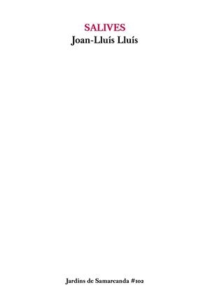 SALIVES | 9788497667272 | LLUÍS,JOAN-LLUÍS | Llibreria Geli - Llibreria Online de Girona - Comprar llibres en català i castellà