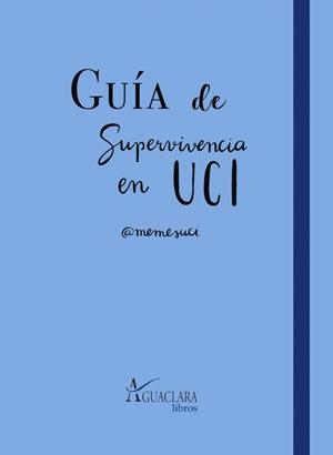 GUÍA DE SUPERVIVIENCIA EN UCI | 9788480184588 | BLASCO SOLÍS, CARLOS | Libreria Geli - Librería Online de Girona - Comprar libros en catalán y castellano