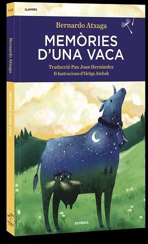 MEMORIES D'UNA VACA | 9788416698592 | ATXAGA,BERNARDO | Libreria Geli - Librería Online de Girona - Comprar libros en catalán y castellano