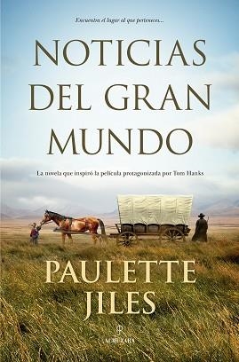 NOTICIAS DEL GRAN MUNDO | 9788418578120 | JILES,PAULETTE | Libreria Geli - Librería Online de Girona - Comprar libros en catalán y castellano