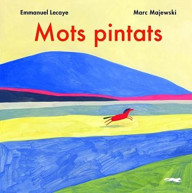 MOTS PINTATS | 9788412270426 | LECAYE,EMMANUEL | Llibreria Geli - Llibreria Online de Girona - Comprar llibres en català i castellà
