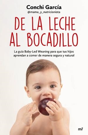 DE LA LECHE AL BOCADILLO | 9788427047990 | GARCÍA,CONCHI | Llibreria Geli - Llibreria Online de Girona - Comprar llibres en català i castellà