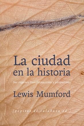 LA CIUDAD EN LA HISTORIA | 9788493943783 | MUMFORD, LEWIS | Llibreria Geli - Llibreria Online de Girona - Comprar llibres en català i castellà