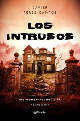 LOS INTRUSOS | 9788408237815 | PÉREZ CAMPOS,JAVIER | Libreria Geli - Librería Online de Girona - Comprar libros en catalán y castellano