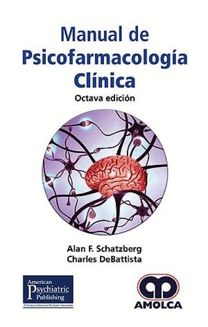 MANUAL DE PSICOFARMACOLOGÍA CLÍNICA(8ª EDICIÓN 2018) | 9789585426153 | SCHATZBERG,ALAN F./BATTISTA,CHARLES DE | Llibreria Geli - Llibreria Online de Girona - Comprar llibres en català i castellà