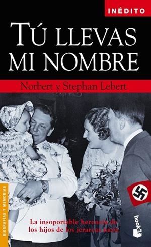 TU LLEVAS MI NOMBRE | 9788408058014 | LEBERT,NORBERT/LEBERT,DSTEPHAN | Llibreria Geli - Llibreria Online de Girona - Comprar llibres en català i castellà