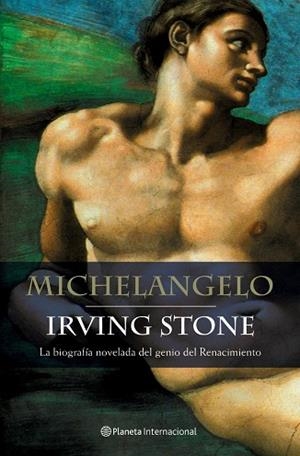 MICHELANGELO | 9788408054924 | STONE,IRVING | Libreria Geli - Librería Online de Girona - Comprar libros en catalán y castellano