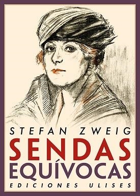 SENDAS EQUÍVOCAS | 9788416300853 | ZWEIG,STEFAN | Libreria Geli - Librería Online de Girona - Comprar libros en catalán y castellano