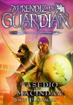 EL ASEDIO DE MACINDAW | 9788418002281 | FLANAGAN,JOHN | Libreria Geli - Librería Online de Girona - Comprar libros en catalán y castellano