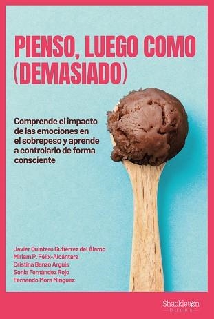 PIENSO,LUEGO COMO (DEMASIADO) | 9788413610177 | A.A.D.D. | Llibreria Geli - Llibreria Online de Girona - Comprar llibres en català i castellà