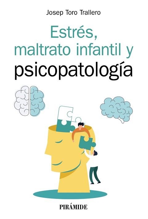 ESTRÉS,MALTRATO INFANTIL Y PSICOPATOLOGÍA | 9788436844306 | TORO TRALLERO,JOSEP | Libreria Geli - Librería Online de Girona - Comprar libros en catalán y castellano
