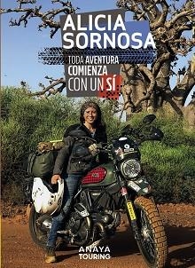 TODA AVENTURA COMIENZA CON UN SÍ | 9788491583646 | SORNOSA,ALICIA | Llibreria Geli - Llibreria Online de Girona - Comprar llibres en català i castellà