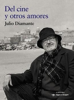 DEL CINE Y OTROS AMORES | 9788437642260 | DIAMANTE,JULIO | Libreria Geli - Librería Online de Girona - Comprar libros en catalán y castellano
