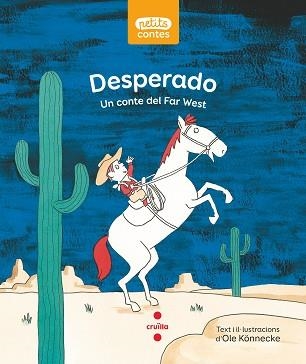 DESPERADO | 9788466149259 | KÖNNECKE,OLE | Llibreria Geli - Llibreria Online de Girona - Comprar llibres en català i castellà