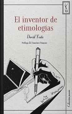 EL INVENTOR DE ETIMOLOGÍAS | 9788418212604 | YESTE,DAVID | Libreria Geli - Librería Online de Girona - Comprar libros en catalán y castellano