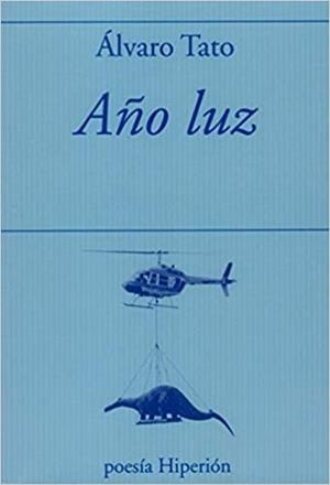 AÑO LUZ | 9788490021644 | TATO,ÁLVARO | Libreria Geli - Librería Online de Girona - Comprar libros en catalán y castellano