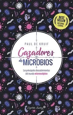 CAZADORES DE MICROBIOS | 9788412281729 | DE KRUIF,PAUL | Libreria Geli - Librería Online de Girona - Comprar libros en catalán y castellano