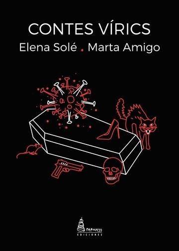 CONTES VÍRICS | 9788412262049 | SOLÉ,ELENA/AMIGO,MARTA | Libreria Geli - Librería Online de Girona - Comprar libros en catalán y castellano