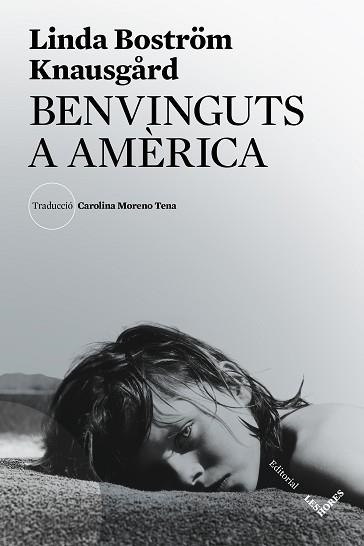 BENVINGUTS A AMÈRICA | 9788412168693 | BOSTRÖM KNAUSGÅRD,LINDA | Libreria Geli - Librería Online de Girona - Comprar libros en catalán y castellano