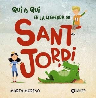 QUI ÉS QUI EN LA LLEGENDA DE SANT JORDI | 9788448952914 | Libreria Geli - Librería Online de Girona - Comprar libros en catalán y castellano