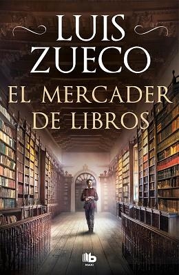 EL MERCADER DE LIBROS | 9788413142609 | ZUECO,LUIS | Libreria Geli - Librería Online de Girona - Comprar libros en catalán y castellano
