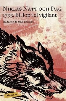 1793.EL LLOP I EL VIGILANT | 9788418572234 | NATT OCH DAG,NIKLAS | Llibreria Geli - Llibreria Online de Girona - Comprar llibres en català i castellà