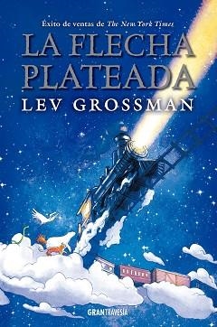 LA FLECHA PLATEADA | 9788412199093 | GROSSMAN,LEV | Libreria Geli - Librería Online de Girona - Comprar libros en catalán y castellano