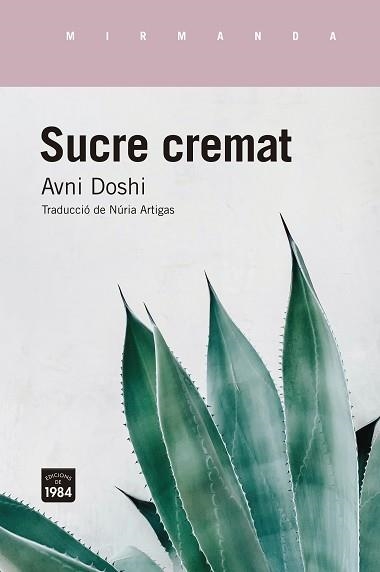 SUCRE CREMAT | 9788416987849 | DOSHI,AVNI | Libreria Geli - Librería Online de Girona - Comprar libros en catalán y castellano