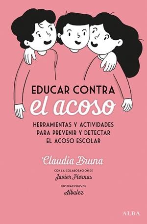 EDUCAR CONTRA EL ACOSO | 9788490656792 | BRUNA,CLAUDIA | Libreria Geli - Librería Online de Girona - Comprar libros en catalán y castellano