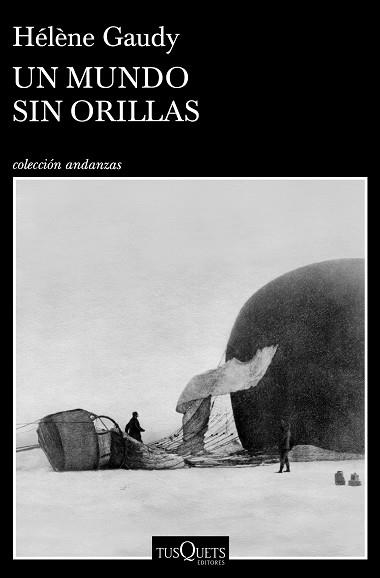 UN MUNDO SIN ORILLAS | 9788490669259 | GAUDY,HÉLÈNE | Llibreria Geli - Llibreria Online de Girona - Comprar llibres en català i castellà