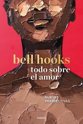 TODO SOBRE EL AMOR | 9788449337918 | HOOKS,BELL  | Libreria Geli - Librería Online de Girona - Comprar libros en catalán y castellano
