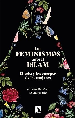 LOS FEMINISMOS ANTE EL ISLAM.EL VELO Y LOS CUERPOS DE LAS MUJERES | 9788413521855 | RAMÍREZ,ÁNGELES/MIJARES,LAURA | Libreria Geli - Librería Online de Girona - Comprar libros en catalán y castellano