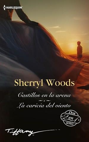 CASTILLOS EN LA ARENA/LA CARICIA DEL VIENTO | 9788413752266 | WOODS,SHERRYL | Llibreria Geli - Llibreria Online de Girona - Comprar llibres en català i castellà