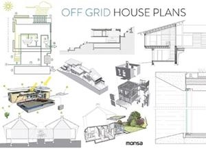 OFF GRID HOUSE PLANS | 9788417557263 | Llibreria Geli - Llibreria Online de Girona - Comprar llibres en català i castellà