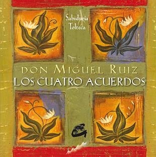 LOS CUATRO ACUERDOS.LIBRO Y 48 CARTAS | 9788484456414 | RUIZ,MIGUEL  | Libreria Geli - Librería Online de Girona - Comprar libros en catalán y castellano