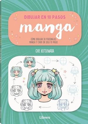 DIBUJAR MANGA EN 10 PASOS | 9789463595711 | KUTSUKAWA,CHIE | Llibreria Geli - Llibreria Online de Girona - Comprar llibres en català i castellà