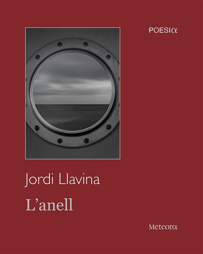 L'ANELL | 9788412293005 | LLAVINA,JORDI | Libreria Geli - Librería Online de Girona - Comprar libros en catalán y castellano