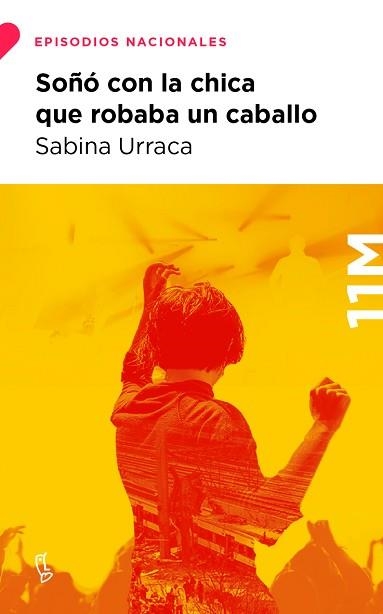 SOÑÓ CON LA CHICA QUE ROBABA UN CABALLO | 9788483812631 | URRACA,SABINA | Libreria Geli - Librería Online de Girona - Comprar libros en catalán y castellano