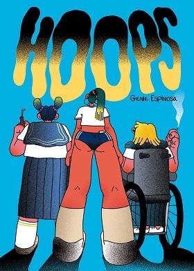 HOOPS | 9788412128253 | ESPINOSA,GENIE | Libreria Geli - Librería Online de Girona - Comprar libros en catalán y castellano
