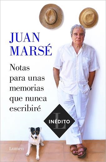 NOTAS PARA UNAS MEMORIAS QUE NUNCA ESCRIBIRÉ | 9788426407399 | MARSÉ,JUAN | Libreria Geli - Librería Online de Girona - Comprar libros en catalán y castellano