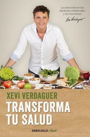 TRANSFORMA TU SALUD(EDICIÓN AMPLIADA) | 9788466354981 | VERDAGUER,XEVI | Llibreria Geli - Llibreria Online de Girona - Comprar llibres en català i castellà