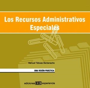LOS RECURSOS ADMINISTRATIVOS ESPECIALES | 9788496283152 | TABOA BENTANACHS,MANUEL | Llibreria Geli - Llibreria Online de Girona - Comprar llibres en català i castellà