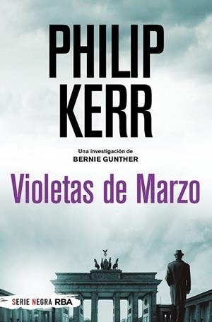 VIOLETAS DE MARZO | 9788491873525 | KERR,PHILIP | Libreria Geli - Librería Online de Girona - Comprar libros en catalán y castellano