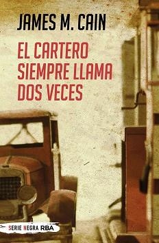 EL CARTERO SIEMPRE LLAMA DOS VECES | 9788491875406 | CAIN,JAMES M. | Libreria Geli - Librería Online de Girona - Comprar libros en catalán y castellano