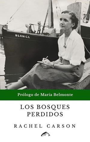 LOS BOSQUES PERDIDOS | 9788412188714 | CARSON,RACHEL | Libreria Geli - Librería Online de Girona - Comprar libros en catalán y castellano