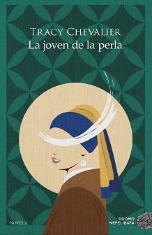 LA JOVEN DE LA PERLA | 9788418128707 | CHEVALIER,TRACY | Libreria Geli - Librería Online de Girona - Comprar libros en catalán y castellano