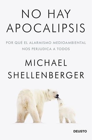 NO HAY APOCALIPSIS | 9788423432257 | SHELLENBERGER, MICHAEL | Llibreria Geli - Llibreria Online de Girona - Comprar llibres en català i castellà