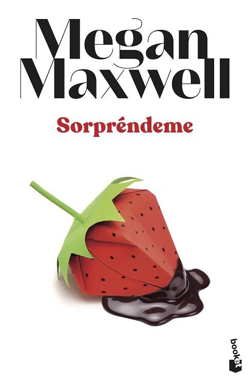 SORPRÉNDEME | 9788408239284 | MAXWELL, MEGAN | Libreria Geli - Librería Online de Girona - Comprar libros en catalán y castellano