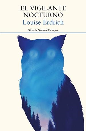 EL VIGILANTE NOCTURNO | 9788418436574 | ERDRICH,LOUISE | Llibreria Geli - Llibreria Online de Girona - Comprar llibres en català i castellà